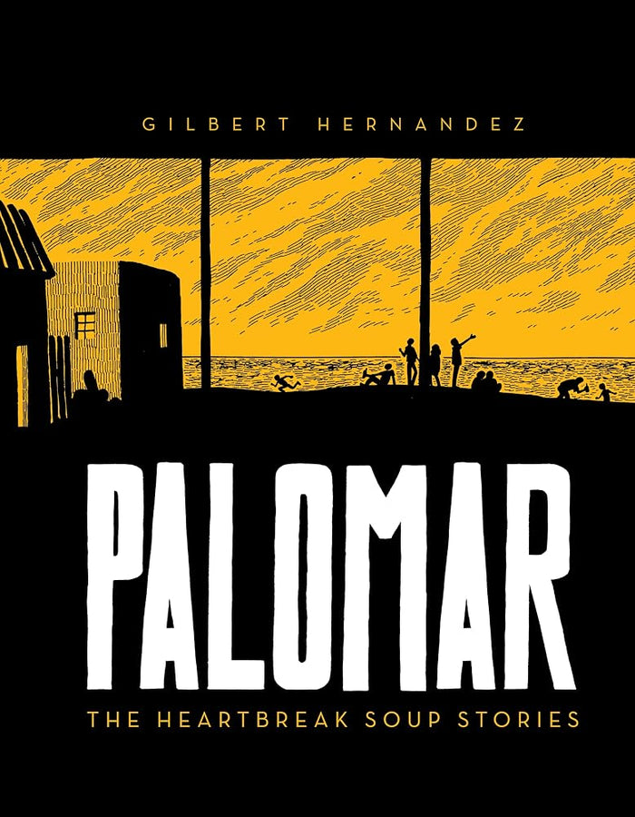 Palomar: The Heartbreak Soup Stories (Love and Rockets) cover image