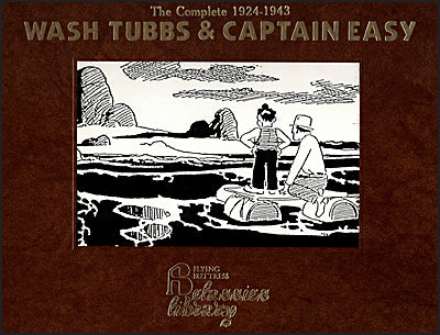 WASH TUBBS AND CAPTAIN EASY Volume 10 The Complete 1924-1943