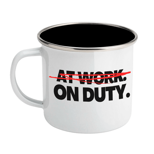 At Work ON DUTY printed on Enamel Steel Mug 12 oz
