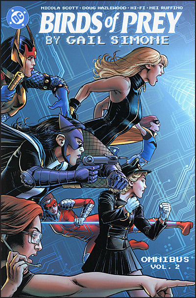 BIRDS OF PREY By Gail Simone Omnibus Volume 2