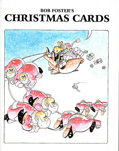 BOB FOSTER'S CHRISTMAS CARDS Signed W/Drawing