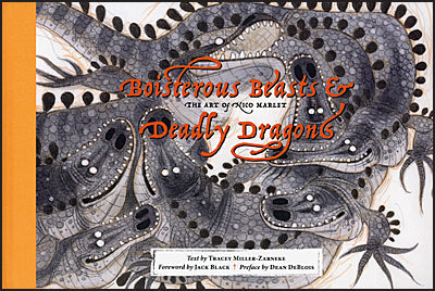 BOISTEROUS BEASTS & DEADLY DRAGONS The Art of Nico Marlet