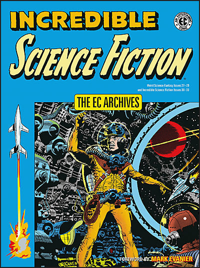 EC ARCHIVES Incredible Science Fiction