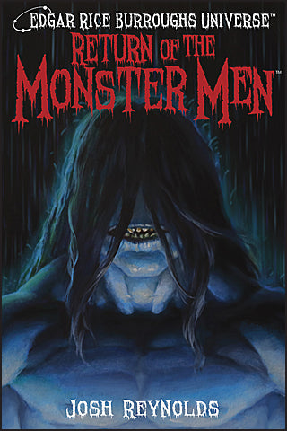 EDGAR RICE BURROUGHS UNIVERSE Return of the Monster Men