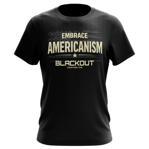 Embrace Americanism T-Shirt