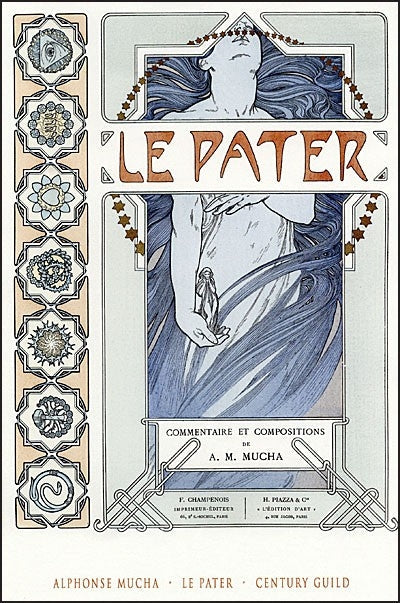 LE PATER Alphonse Mucha's Symbolist Masterpiece Edition