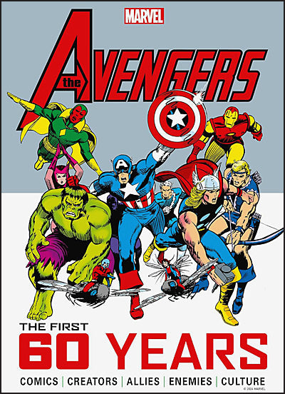 MARVEL'S AVENGERS The First 60 Years