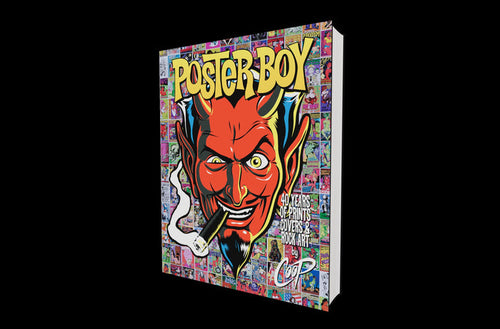 Poster Boy: 40 Years of Prints, Covers and Rock Art by Coop