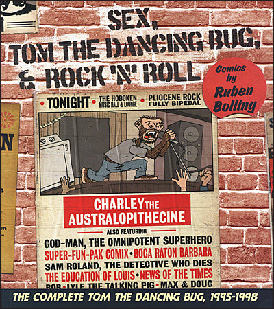Sex, Tom the Dancing Bug, and Rock 'n' Roll: The Complete Tom the Dancing Bug, Vol. 2 1995-1999