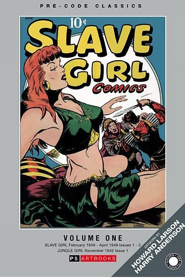SLAVE GIRL COMICS Volume 1 Hardcover