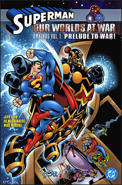 SUPERMAN OUR WORLD AT WAR OMNIBUS 1 PRELUDE TO WAR!