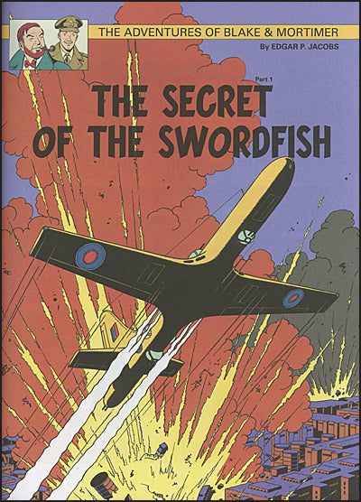 THE ADVENTURES OF BLAKE & MORTIMER The Complete Collection Volume 1