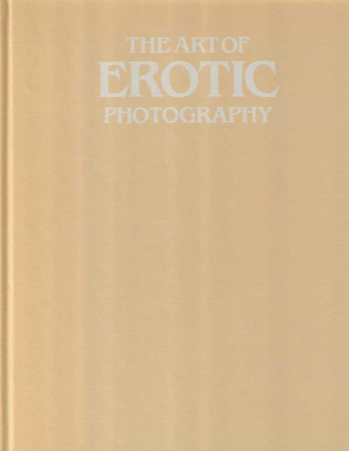 THE ART OF EROTIC PHOTOGRAPHY HC