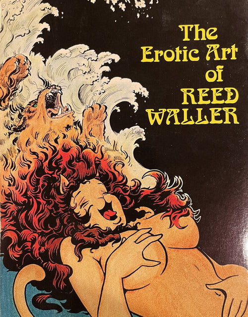 THE EROTIC ART OF REED WALLER SC