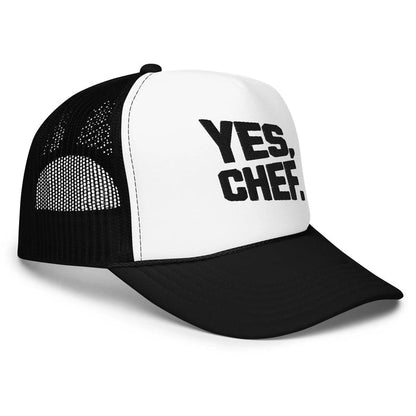 Yes, Chef Uni Foam Trucker Hat